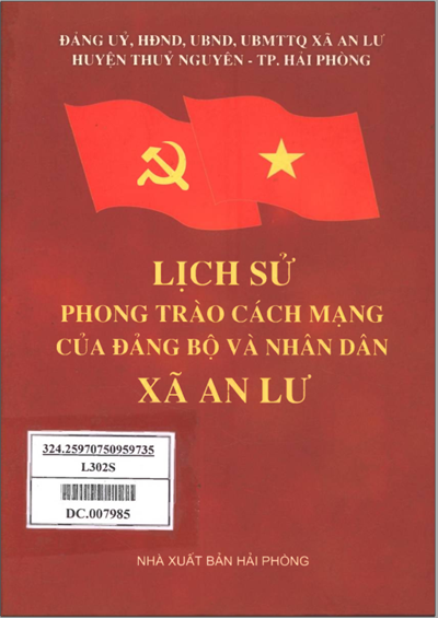 LỊCH SỬ PHONG TRÀO CÁCH MẠNG CỦA ĐẢNG BỘ VÀ NHÂN DÂN XÃ AN LƯ(BẢN GỐC)